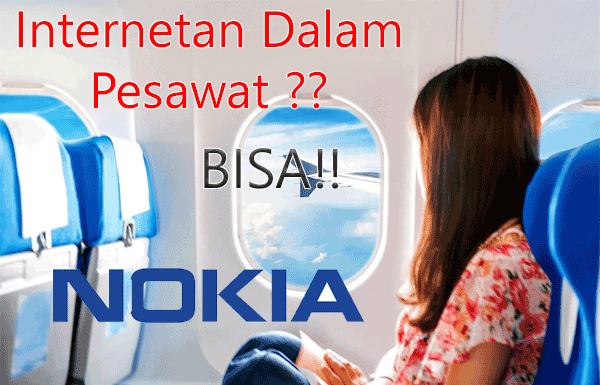 Wah Dipesawat Nokia Siapkan Jaringan 4G LTE