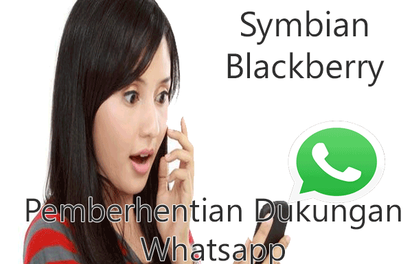 whatsapp hentikan dukungan di blackberry dan symbian