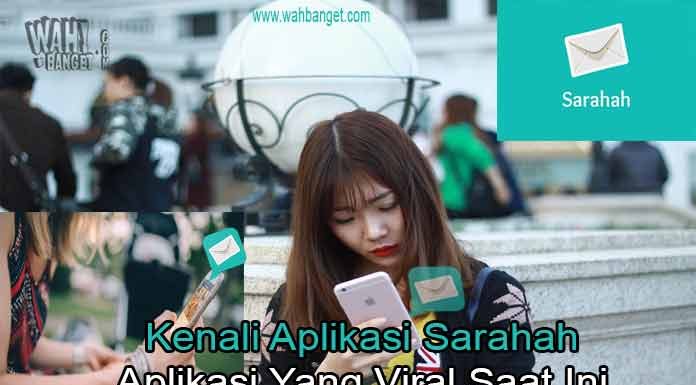 Kenali Lebih Jauh Aplikasi Sarahah Dan Fiturnya Yang Mendadak Viral Ini