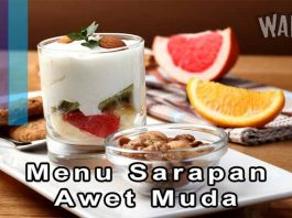 3 Menu Sarapan Untuk Awet Muda