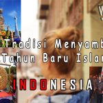 5 Tradisi Menyambut Tahun Baru Islam Di Indonesia