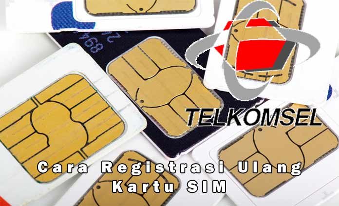 Cara Registrasi Ulang Kartu Sim Telkomsel Dengan Mudah