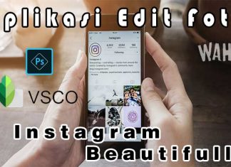 8 Aplikasi Edit Foto Untuk Mempercantik Galeri Instagram
