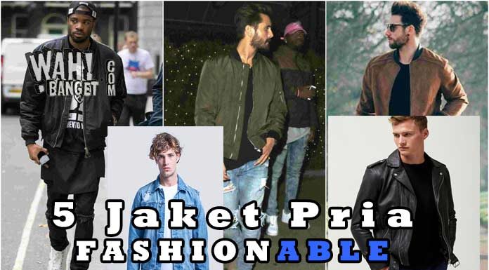 5 Jaket Pria Terbaik Yang Terlihat Fashionable Untuk Anda Wahbangetcom