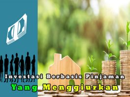 Investasi Berbasis Pinjaman Yang Semakin Menggiurkan Wahbanget