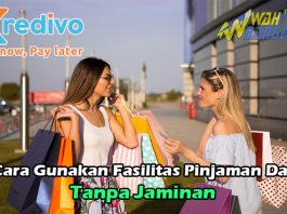 5 Cara Bijak Gunakan Fasilitas Pinjaman Dana Tunai Tanpa Jaminan