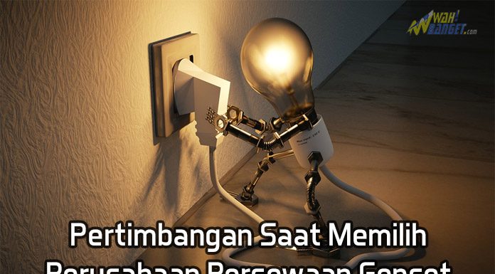 Pertimbangan Saat Mencari Perusahaan Persewaan Genset