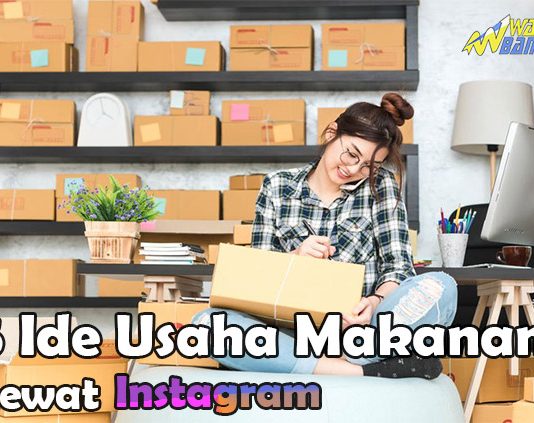 Inilah 5 Ide Usaha Makanan Lewat Instagram Yang Kekinian