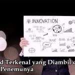 5 Brand Terkenal Yang Diambil Dari Nama Penemunya Wahbanget