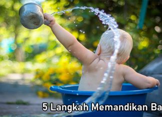 5 Langkah Tepat Memandikan Bayi Untuk Ibu Baru