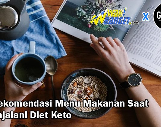 3 Rekomendasi Menu Makanan Saat Menjalani Diet Keto