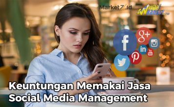 Beragam Keuntungan Memakai Jasa Social Media Management